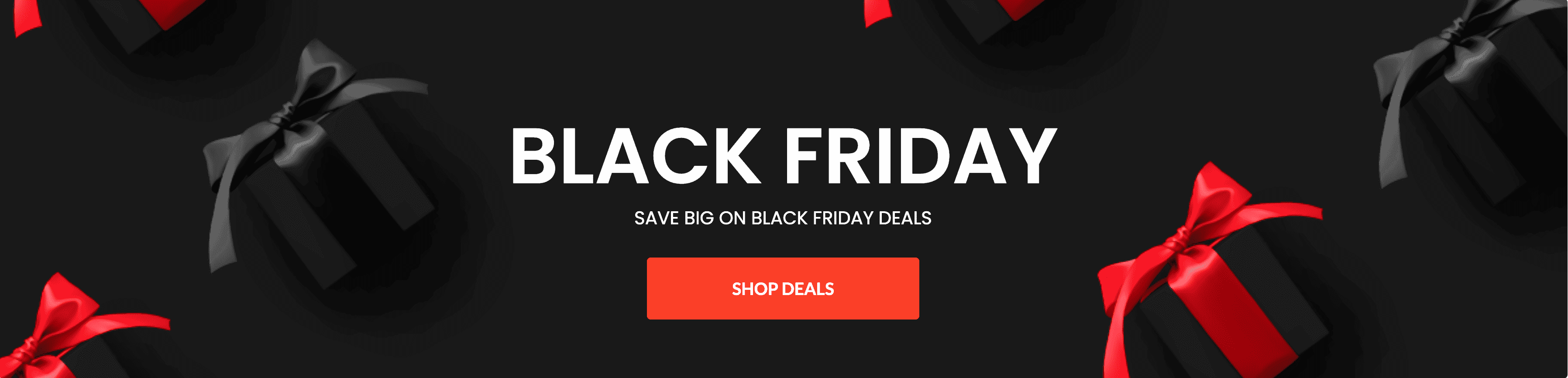 Black Friday - Huge Black Friday Savings